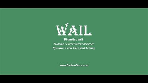 wail traduction|wail synonym.